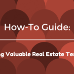 How-To Guide: Generating Valuable Real Estate Testimonials