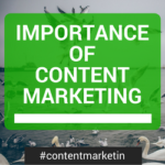 Why is Content Marketing Important